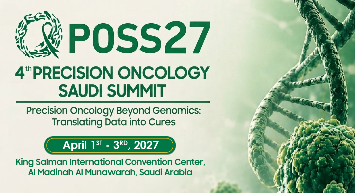 4th Precision Oncology Saudi Summit (POSS 2027)